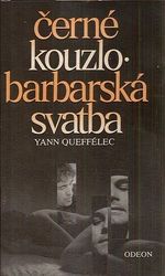 Cerne kouzlo  Barbarska svatba