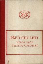 Pred sto lety  vybor proz ceskeho obrozeni