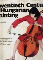 Twentieth Century Hungarian Painting