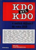 Kdo byl kdo v nasich dejinach do roku 1918