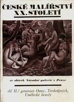 Ceske malirstvi XXstoleti ze sbirek NG v Praze IIdil