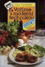 Varime s moderni technikou