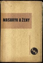 Masaryk a zeny  sbornik k 80narozeninam Idil