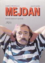 Mejdan Zname osobnosti vypraveji