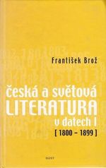 Ceska a svetova literatura v datech I - Broz  Frantisek | antikvariat - detail knihy