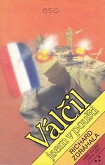 Valcil jsem v pousti