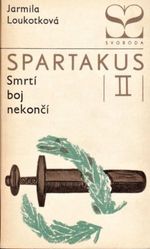 Spartakus III - Loukotkova Jarmila | antikvariat - detail knihy