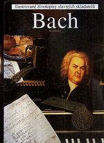 Bach  ilustrovane zivotopisy slavnych skladatelu