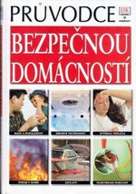Pruvodce bezpecnou domacnosti