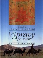 Cesty hedvabi a koreni  vypravy po sousi