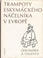 Trampoty eskymackeho nacelnika v Evrope