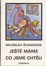 Jeste mame co jsme chteli