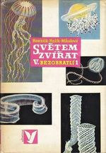 Svetem zvirat  Vdil Bezobratli 12 - Hanzak JMoucha J Zahradnik J | antikvariat - detail knihy