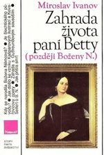 Zahrada zivota pani Betty pozdeji Bozeny N