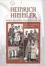 Heinrich Himmler  Soukroma korespondence masoveho vraha 19271945