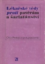 Lekarske vedy proti poveram a sarlatanstvim