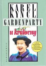 Gardenparty u kralovny a jine reportaze fejetony a poznamky z Britanie
