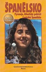 Spanelsko  Pyreneje Atlanticke pobrezi Centralni Spanelsko