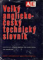 Velky anglickocesky technicky slovnik - Pekarek Orakar Cacek Karel Kas Zdenek | antikvariat - detail knihy