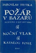 Pozar v bazaru  Fejetony z let 19771989