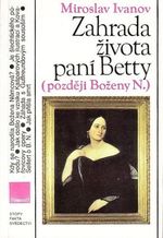 Zahrada zivota pani Betty pozdeji Bozeny N