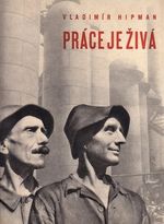 Prace je ziva
