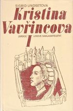 Kristina Vavrincova I III - Undsetova Sigrid | antikvariat - detail knihy