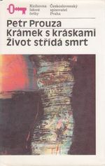 Kramek s kraskami  Zivot strida smrt
