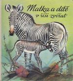 Matka a dite v risi zvirat