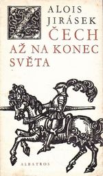 Z Cech az na konec sveta