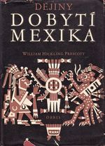 Dejiny dobyti Mexika