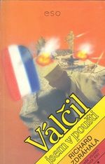 Valcil jsem v pousti