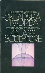Soucasna americka sklarska tvorba