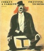 Cirkus a variete Frantiska Ticheho