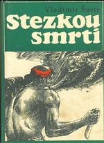 Stezkou smrti