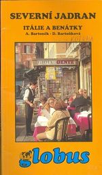 Severni Jadran Italie a Benatky