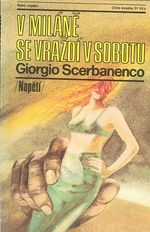 V Milane se vrazdi v sobotu