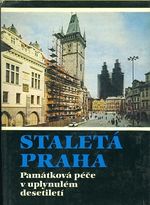 Pamatkova pece v uplynulem desetileti  Staleta Praha