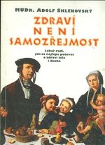 Zdravi neni samozrejmost  Lekar radi jak co nejlepe pecovat o zdravi tela i ducha