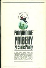 Podivuhodne pribehy ze strare Prahy
