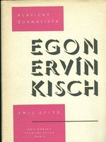 Klasicky zurnalista Egon Ervin Kisch