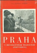 Praha v revolucnich tradicich pruvodce