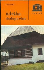 Udrzba chalup a chat