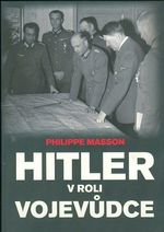 Hitler v roli vojevudce