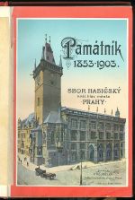 Pamatnik hasicskeho sboru Kral hlav mesta Prahy  1853  1903