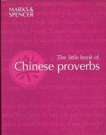 The little book of Chinese proverbs