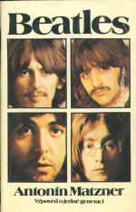 Beatles  Vypoved o jedne generaci