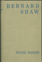 Bernard Shaw  neautorizovany zivotopis na zaklade primych informaci s doslovem pana Shawa