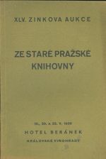 Ze stare prazske knihovny  XLV Zinkova aukce