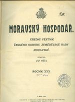 Moravsky hospodar  Ustredni vestnik ceskeho odboru zem rady moravske roc XXX - Masa Jan redaktor | antikvariat - detail knihy